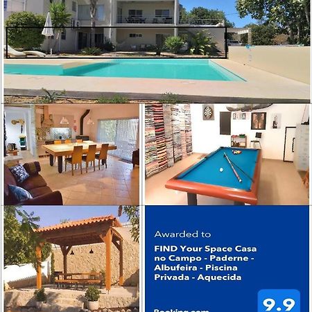 Find Your Space Casa No Campo - Paderne - Albufeira - Piscina Privada - Aquecida A Pedido 外观 照片